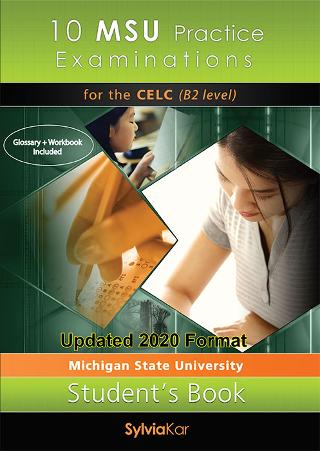 10 MSU Practice Examinations for the CELC – 2020 Format