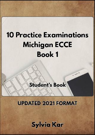 10 Practice Examinations for the Michigan ECCE Book 1