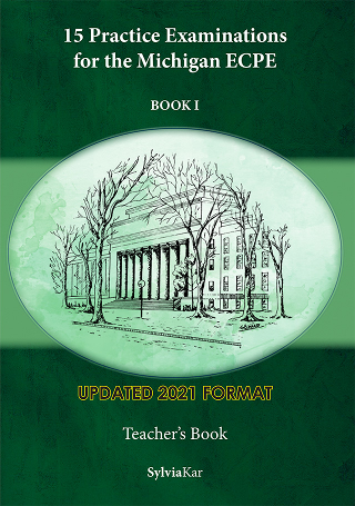 15 Practice Examinations for the ECPE Book 1 – 2021 Format
