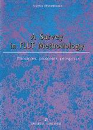 A Survey in FLLT Methodology
