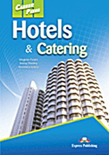 Career Paths: Hotels & Catering: Student’s Book