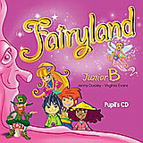 Fairyland Junior B: Pupil’s Audio CD