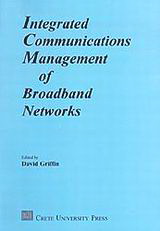 Integrated Communications Management of Broadband Networks