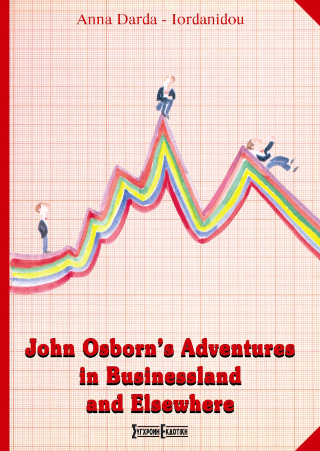 John Osborn’s Adventures in Businessland and Elsewhere
