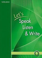 Let’s Speak, Listen and Write 1: Student’s Book