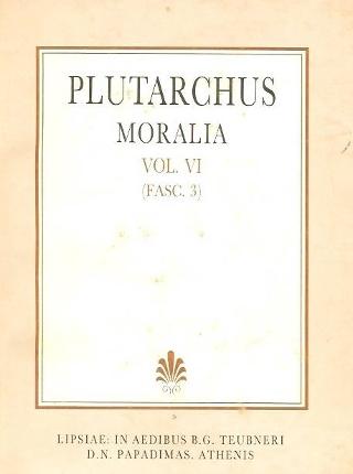 Plutarchi moralia, vol. VI, fasc. 3 (Πλουτάρχου ηθικά, τόμος ΣΤ’, τεύχος 3)