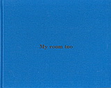 My room too