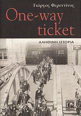 One Way Ticket