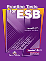 Practice Test for ESB Level 3 (C2): Teacher’s Book