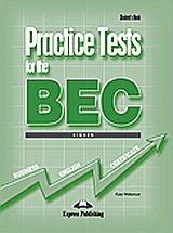 Practice Tests for the BEC Higher: Student’s Book