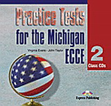 Practice Tests for the Michigan ECCE 2: Class Audio CDs