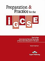 Preparation and Practice for the IGCSE in English: Student’s Book