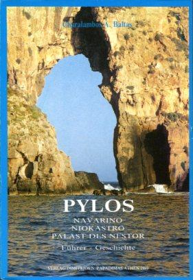 Pylos: Navarino, Niokastro, the Palast des Nestor: Führer – Geschichte