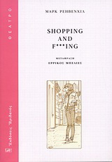 Shopping and F***ing