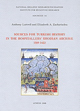 Sources for Turkish History in the Hospitallers’ Rhodian Archive 1389 – 1422