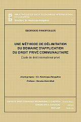 Une méthode de délimitation du domaine d’application du droit privé communautaire