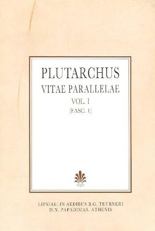 Plutarchi. vitae parallelae, vol. I, fasc. 1 (Πλουτάρχου βίοι παράλληλοι, , τεύχος 1)