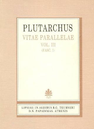 Plutarchi. vitae parallelae, vol. III, fasc. 1 (Πλουτάρχου βίοι παράλληλοι, τεύχος 1)