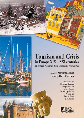 Tourism and Crisis in Europe XIX-XXI centuries