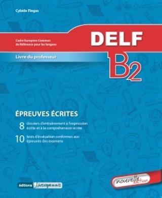 Delf B2 écrit nouvelle édition