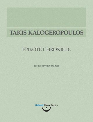 Τάκης Καλογερόπουλος, Ηπειρώτικο Χρονικό: για κουϊντέτο πνευστών