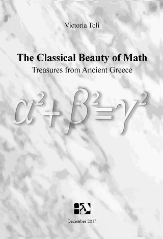 The classical beauty of Math : Treasures from Ancient Greece