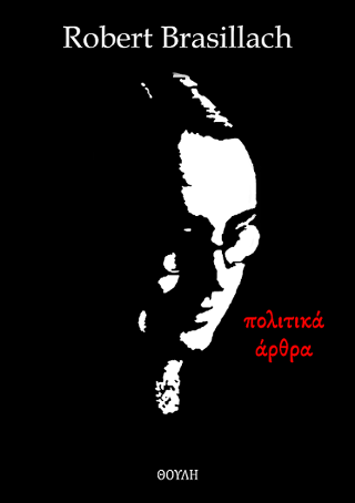 Robert Brasillach, πολιτικά άρθρα