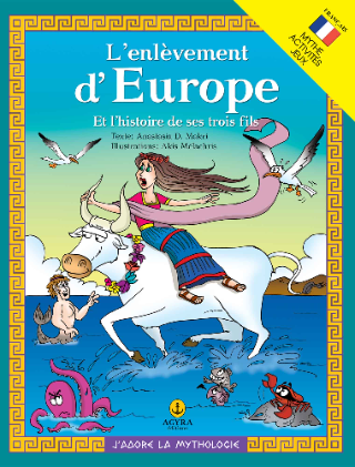 L’enlèvement d’Europe Et l’histoire de ses trois fils
