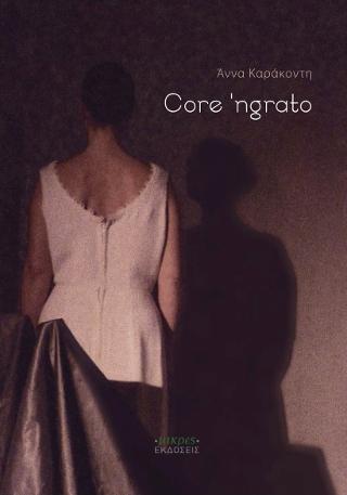 Core ‘ngrato
