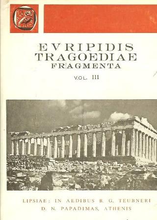 Euripidis tragoediae fragmenta (Ευριπίδου τραγωδίαι)