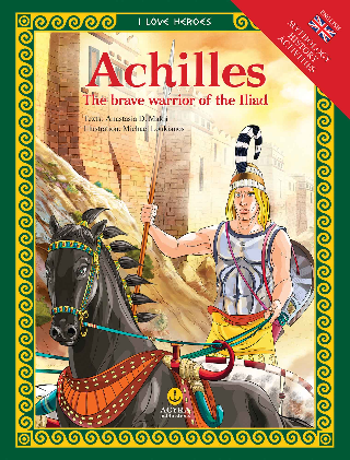 Achilles, The brave warrior of the Iliad