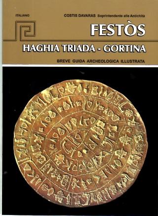 Festos-Hagia Triada-Gortyn
