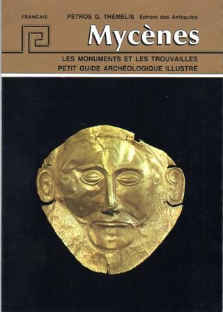 Mycenes  Les monuments et les trouvailles