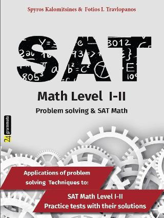 Problem solving & SAT Math : Applications of problem solving Techniques to:SAT Math Level Ι II