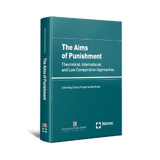 The Aims of Punishment Theoretical, International and Law Comparative Approaches