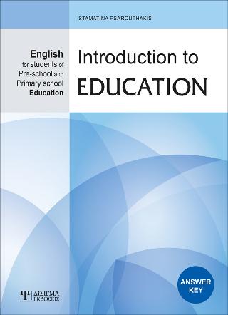 Introduction to Education – ANSWER KEY