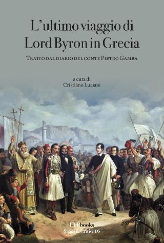 L’ultimo viaggio di lord Byron in Grecia