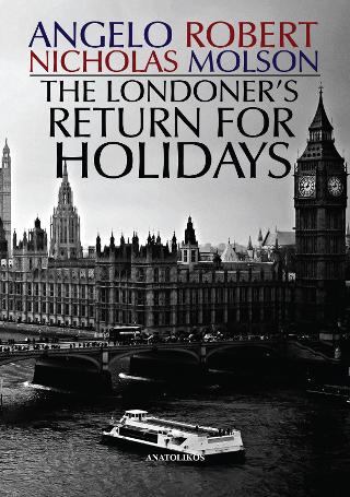 The Londoner’s return for holidays