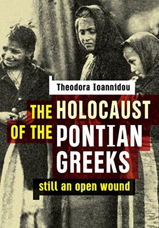 The holocaust of the Pontian Greeks