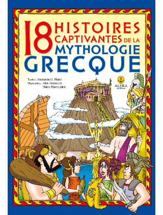 18 Histoires captivantes de la mythologie grecque