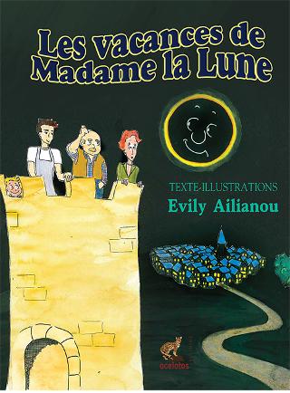 Les vacances de Madame la Lune