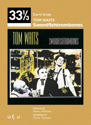 Tom Waits – Swordfishtrombones