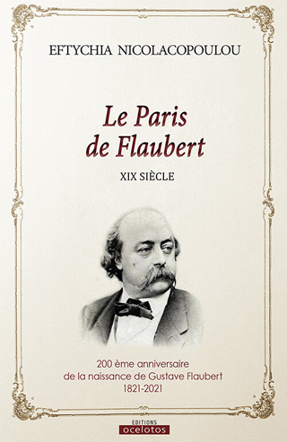 Le Paris de Flaubert, XIX siècle