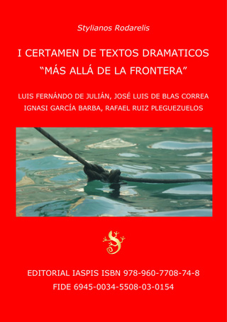 I certamen de textos dramaticos. ‘Mas alla de la frontera’