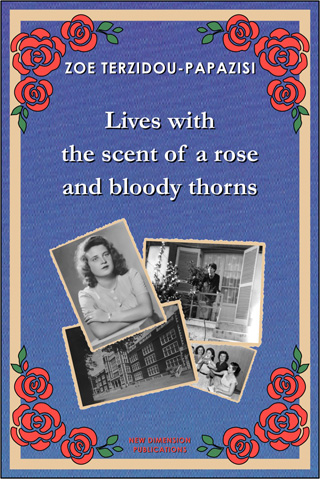 Lives with the scent of a rose and bloody thorns