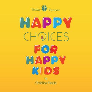 Happy Choices for Happy Kids