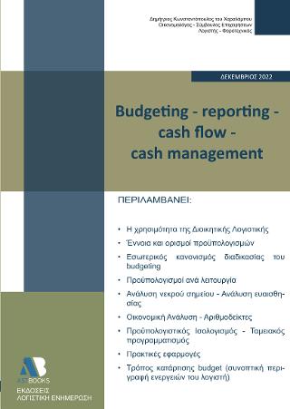 Budgeting – reporting – cash flow – cash management