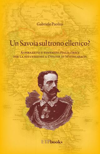 Un Savoia sul trono ellenico?