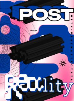 Post Reality/Μετα-πραγματικότητα