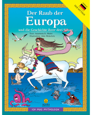 Der Raub der Europa und die Geschichte ihrer drei Söhne